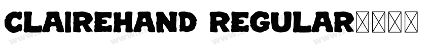 ClaireHand Regular字体转换